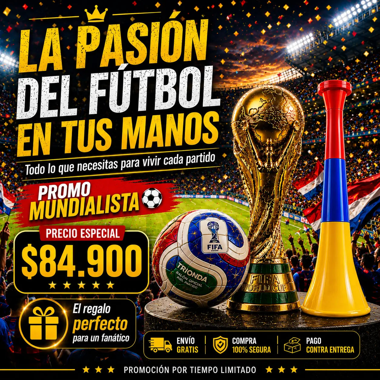 COMBO BALON OFICIAL MUNDIAL 2026 + COPA DEL MUNDO + VUVUZELA DE OBSEQUIO